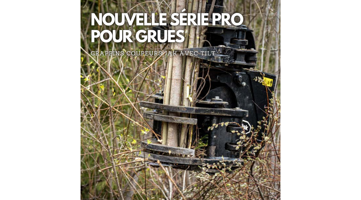 Nouvelle série JAK PRO pour grue